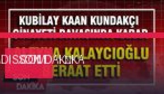 Kaan Kundakçı Davasında Tarihî Karar: Aleyna Kalaycıoğlu Beraat Etti, Alaattin Kadayıfçıoğ (Foto Galeri)