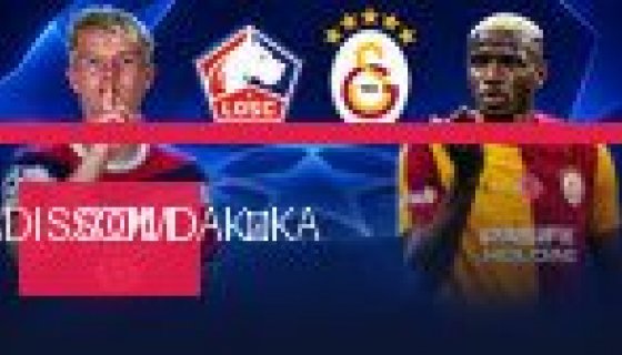 Şampiyonlar Ligi'nde Kritik Eşik: Galatasaray'ın Lille Maçı Nerede Yayınlanacak? (Foto Galeri)